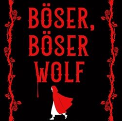 Böser, böser Wolf von Alexandra Benedict