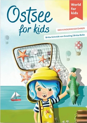 Ostsee for kids von Britta Schmidt von Groeling