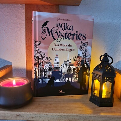 Mika Mysteries – Das Werk des Dunklen Engels von Johan Rundberg