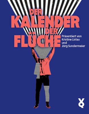Der Kalender der Flüche von Jörg Sundermeier und Kristine Listau